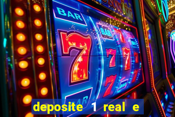 deposite 1 real e ganhe 10